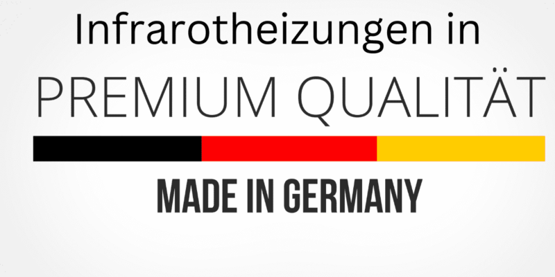 Made in Germany: Wo effiziente Infrarotheizungen auf deutsche Qualität treffen